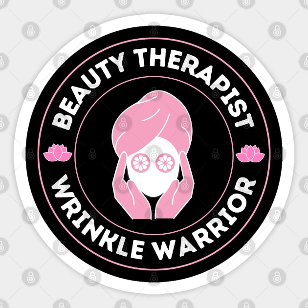 Beauty Therapist The Wrinkle Warrior Funny Beautician Gift Sticker by stressless